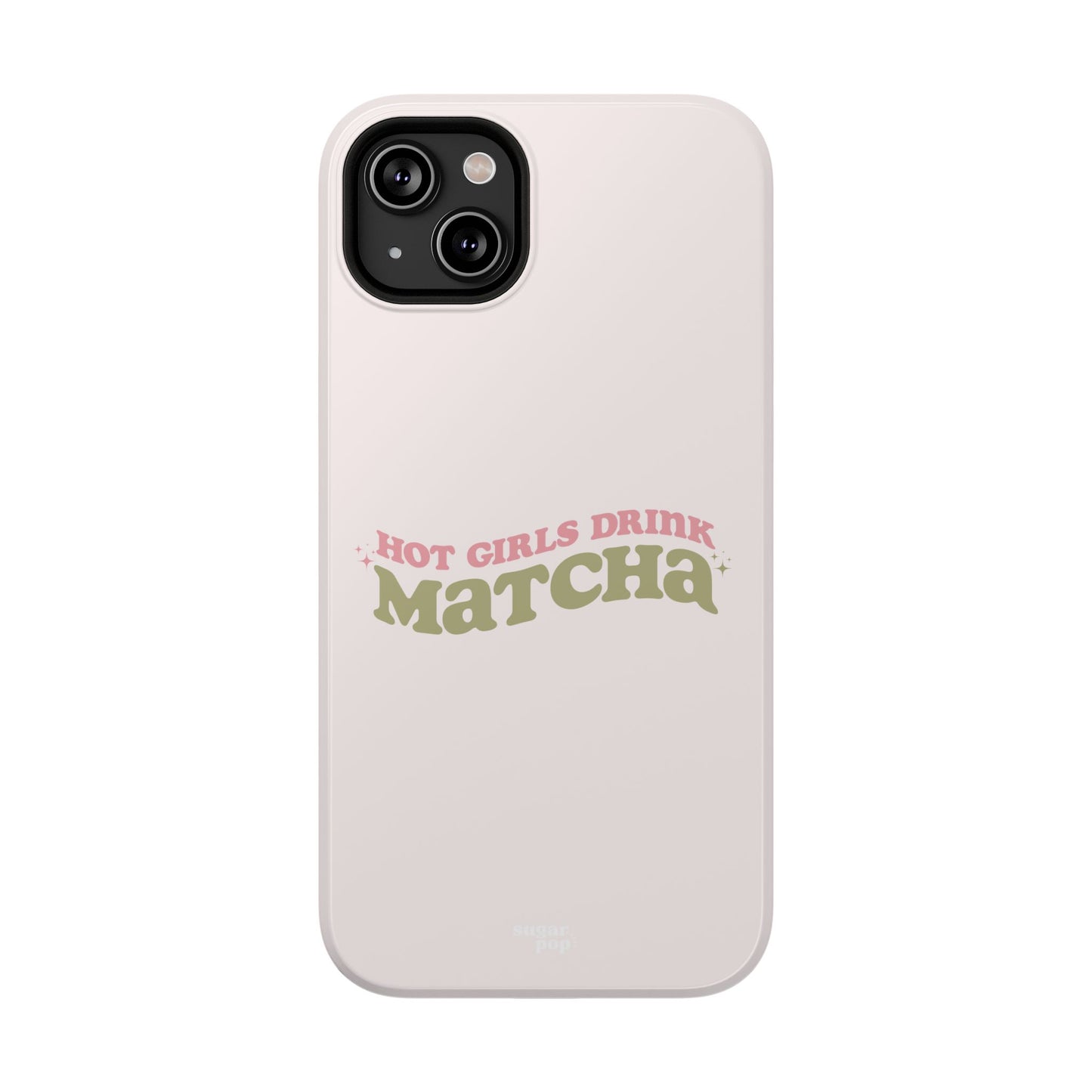 Hot Girls Drink Matcha Impact-Resistant Case