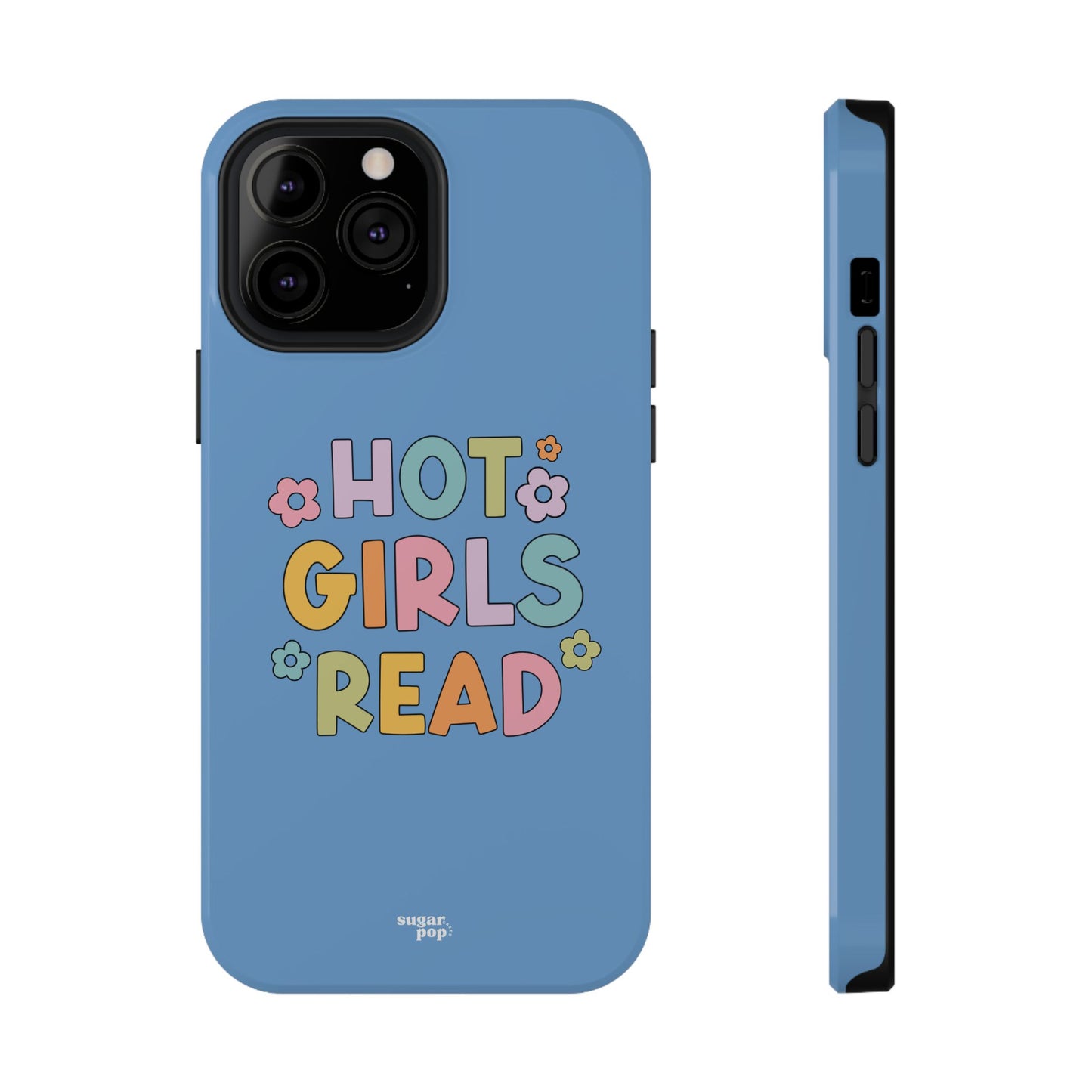 Hot Girls Read Impact-Resistant Phone Case - Design for Book Lovers